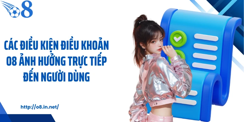Các điều kiện điều khoản KUBET ảnh hưởng trực tiếp đến người dùng