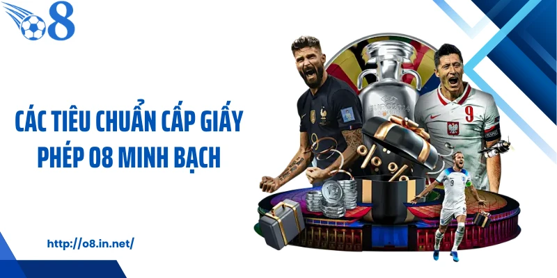 Các tiêu chuẩn cấp giấy phép KUBET minh bạch