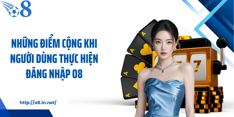 Những điểm cộng khi người dùng thực hiện đăng nhập KUBET
