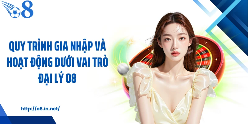 Quy trình gia nhập và hoạt động dưới vai trò đại lý KUBET