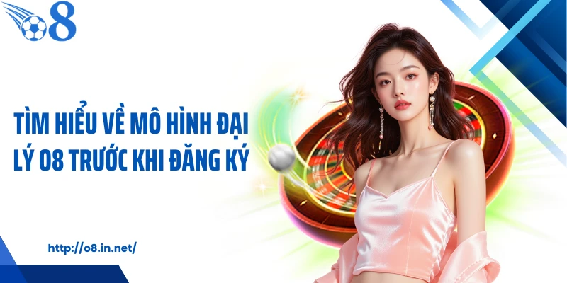 Tìm hiểu về mô hình đại lý KUBET trước khi đăng ký